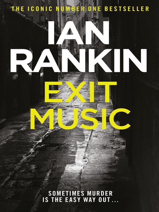 Exit Music (eBook): Inspector Rebus Series, Book 17